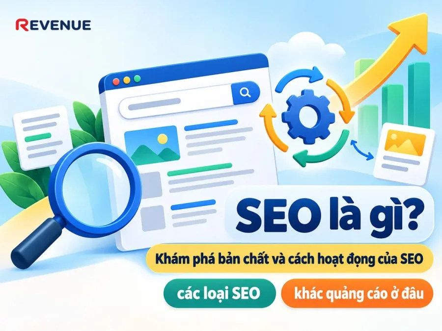 SEO là gì? Khám phá bản chất và cách hoạt động của SEO