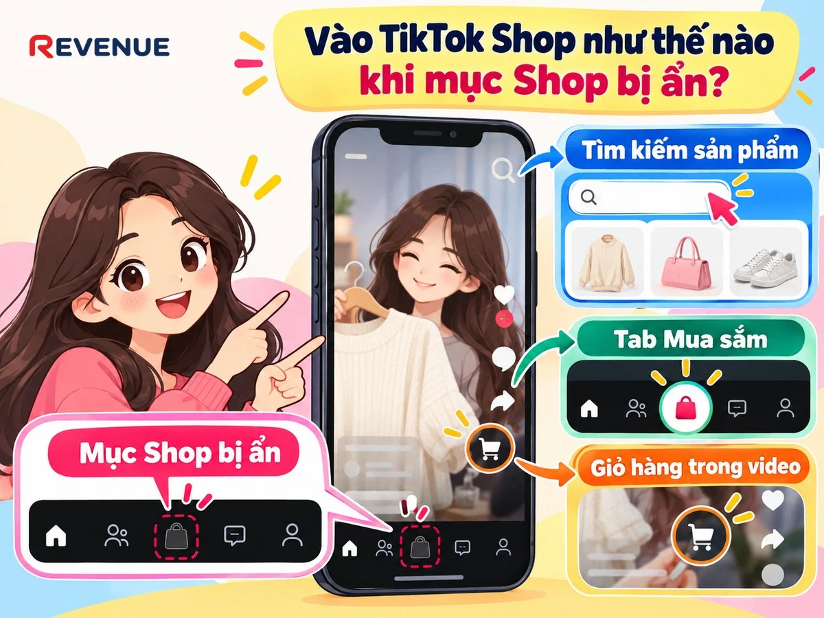 Vào TikTok Shop như thế nào khi mục Shop bị ẩn?